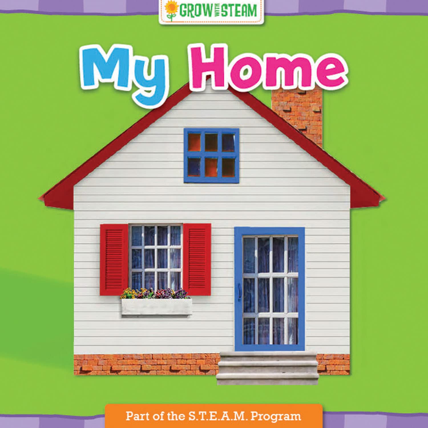 Grow with STEAM: My Home
