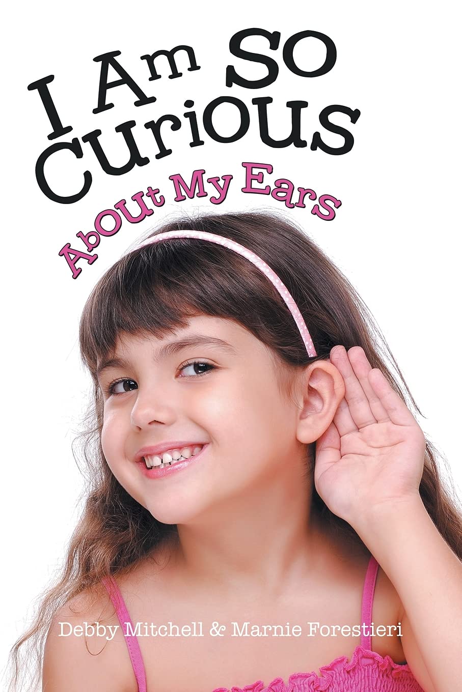 I Am So Curious About My Ears